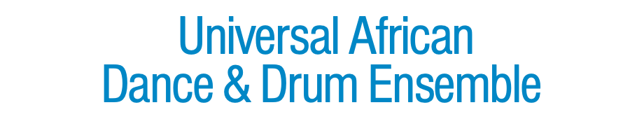  Universal African Dance & Drum Ensemble